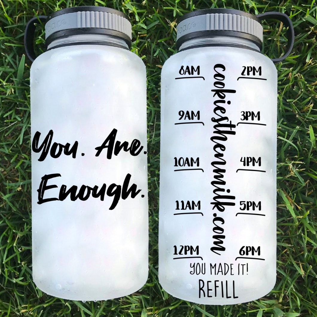 You. Are. Enough 34oz Waterbottle