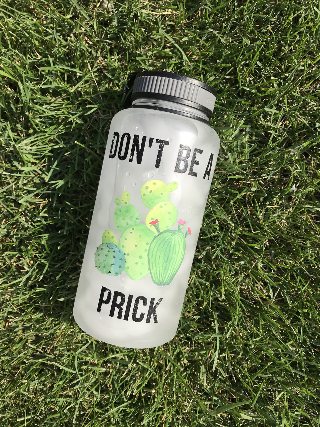 Don’t Be A Prick  Water Bottle | 34oz