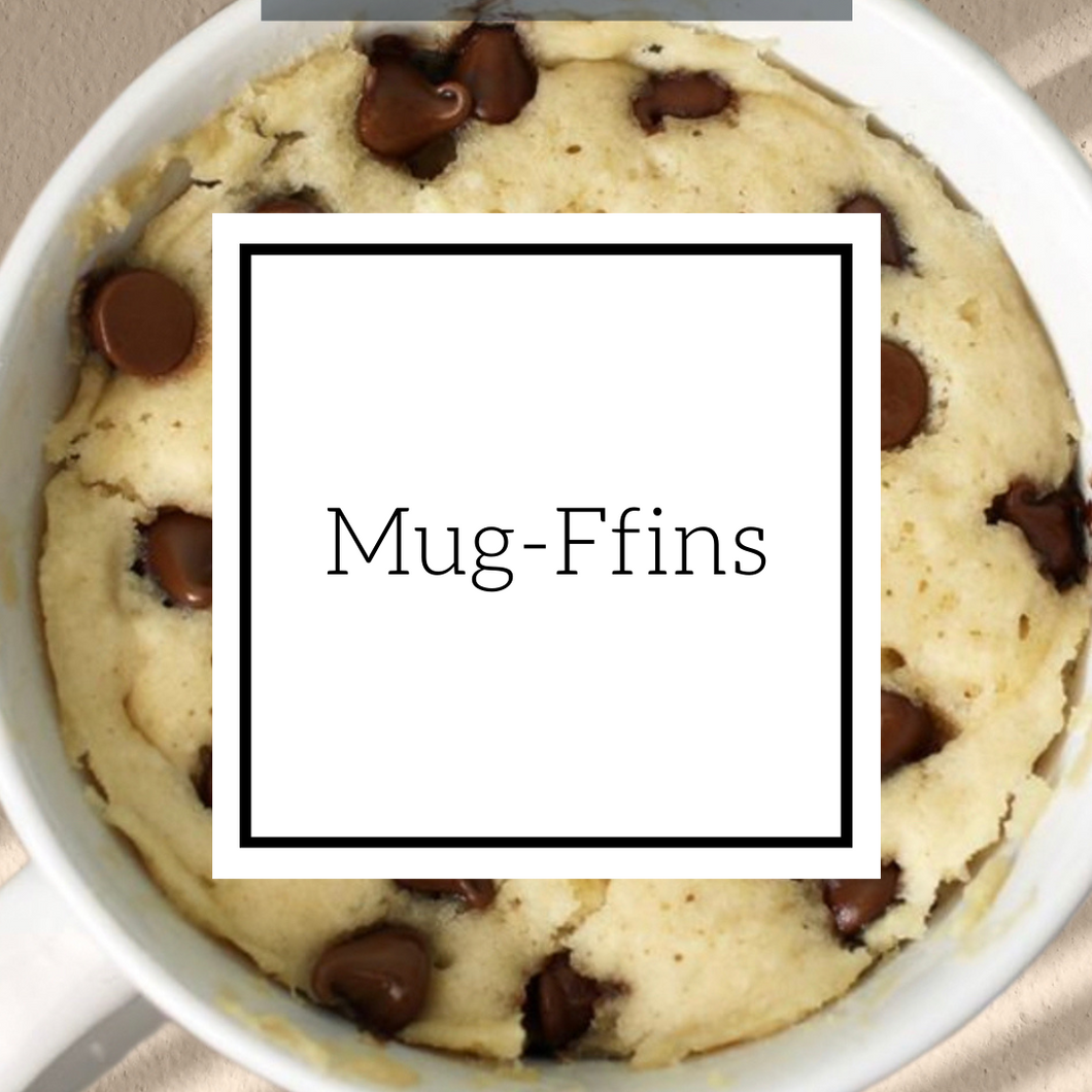 Mug-Ffins (muffins in a mug!)